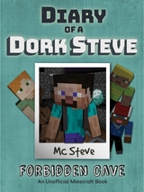 Diary of a Minecraft Dork Steve Book 1 - MC Steve