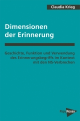 Dimensionen der Erinnerung - Claudia Krieg