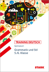 STARK Deutsch 5./6. Klasse - Training Gymnasium - Grammatik und Stil - Frank Kubitza