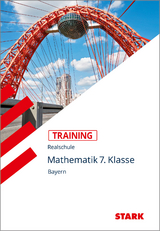 STARK Mathematik 7. Klasse - Training Realschule - Grundwissen, Aufgaben und Lösungen - Ingo Scharrer