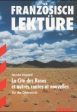 Französisch Lektüre / La Cité des Roses et autres contes et nouvelles - Renée Hazard