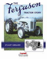The Ferguson Tractor Story - Stuart Gibbard
