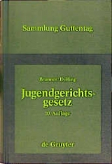 Jugendgerichtsgesetz - Rudolf Brunner, Dieter D&ouml;lling