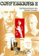 Confessions 2 - Aleister Crowley