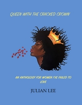 Queen with the Cracked Crown - Julian Lee
