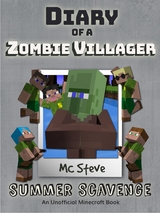 Diary of a Minecraft Zombie Villager Book 3 - MC Steve