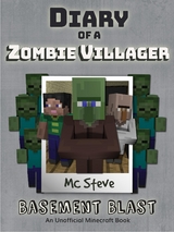Diary of a Minecraft Zombie Villager Book 1 - MC Steve