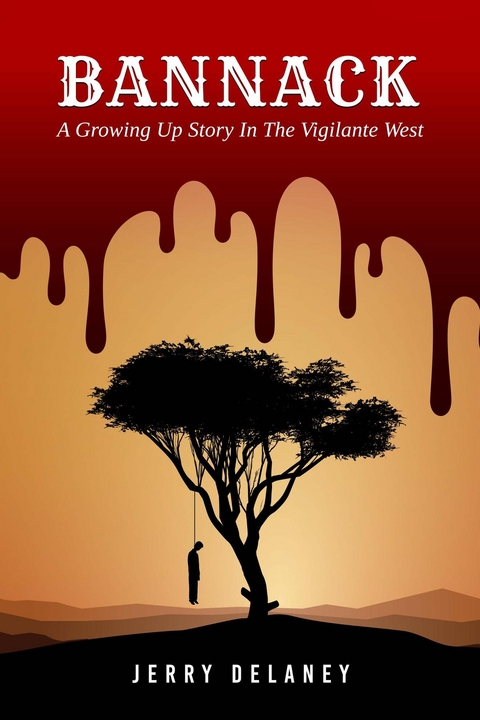 Bannack - Jerry Delaney