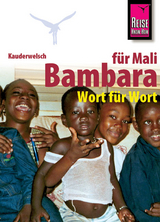 Reise Know-How Sprachf&uuml;hrer Bambara f&uuml;r Mali - Wort f&uuml;r Wort - Tim Hentschel