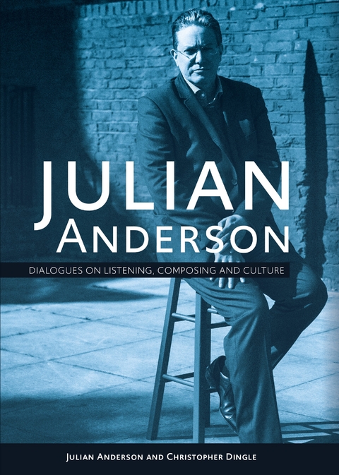 Julian Anderson -  Julian Anderson,  Christopher Dingle
