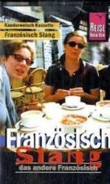 Franz&ouml;sisch Slang - das andere Franz&ouml;sisch - Hans J Fr&uuml;ndt, Hermann Kayser