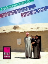 Reise Know-How Sprachf&uuml;hrer Irakisch-Arabisch - Wort f&uuml;r Wort - Heiner Walther