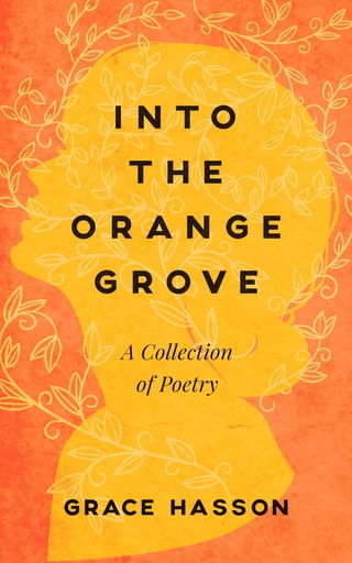 Into the Orange Grove