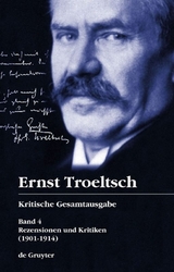 Ernst Troeltsch: Kritische Gesamtausgabe / Rezensionen und Kritiken - 