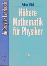 Höhere Mathematik für Physiker - Rainer Wüst