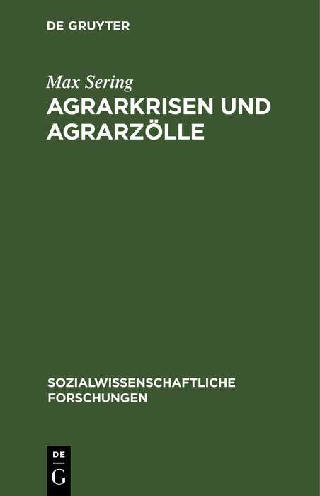 Agrarkrisen und Agrarz&ouml;lle - Max Sering
