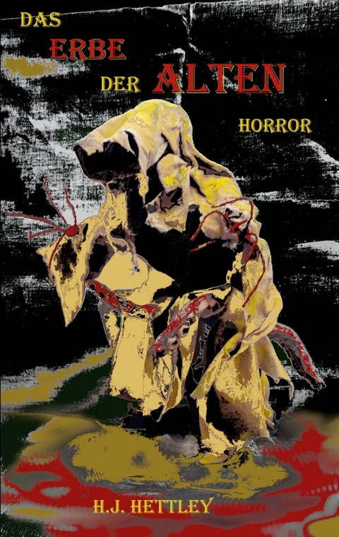 Erbe der Alten - Hans J&uuml;rgen Hetterling