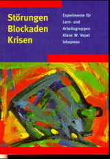 St&ouml;rungen, Blockaden, Krisen - Klaus W Vopel