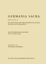 Die W&uuml;rzburger Bisch&ouml;fe von 1746 bis 1802. Die Bist&uuml;mer der Kirchenprovinz Mainz. Das Bistum W&uuml;rzburg 9 - Winfried Romberg