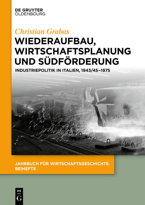 Wiederaufbau, Wirtschaftsplanung und S&uuml;df&ouml;rderung - Christian Grabas