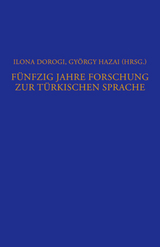 F&uuml;nfzig Jahre Forschung zur t&uuml;rkischen Sprache - 