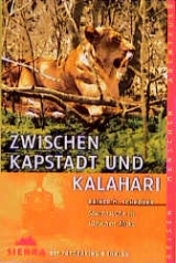 Zwischen Kapstadt und Kalahari - Rainer M Schr&ouml;der