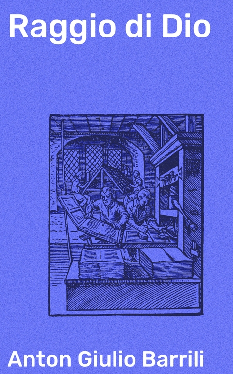 Raggio di Dio - Anton Giulio Barrili