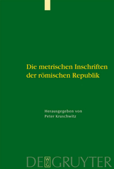 Die metrischen Inschriften der r&ouml;mischen Republik - 