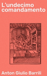 L'undecimo comandamento - Anton Giulio Barrili