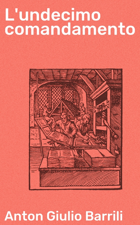 L'undecimo comandamento - Anton Giulio Barrili