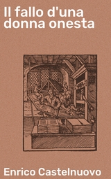 Il fallo d'una donna onesta - Enrico Castelnuovo