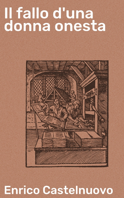 Il fallo d'una donna onesta - Enrico Castelnuovo