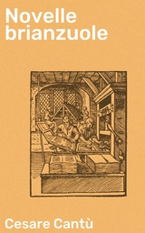 Novelle brianzuole - Cesare Cant&ugrave;