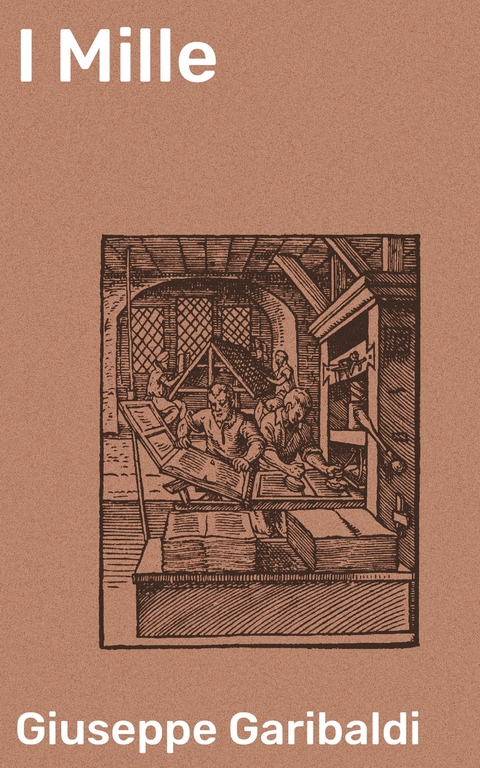 I Mille - Giuseppe Garibaldi