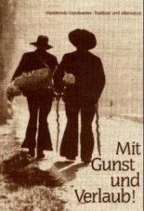 Mit Gunst und Verlaub! - Anne Bohnenkamp, Frank M&ouml;bus