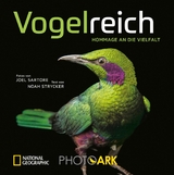 National Geographic Bildband: Vogelreich. 300 ber&uuml;hrende Fotografien vom Aussterben bedrohter V&ouml;gel. - Joel Sartore, Noah Strycker