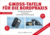 GMDSS-Tafeln f&uuml;r die Bordpraxis - Rolf Dreyer