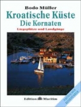 Kroatische K&uuml;ste - Die Kornaten - Bodo M&uuml;ller