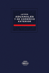 Leyes Aduanales y de Comercio Exterior. Acad&eacute;mica 2019 - Jos&eacute; P&eacute;rez Ch&aacute;vez, Raymundo Fol Olgu&iacute;n