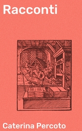 Racconti - Caterina Percoto