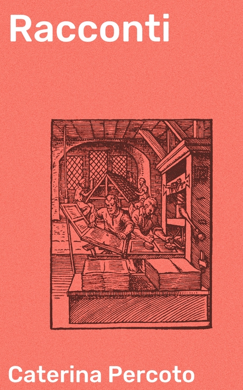 Racconti - Caterina Percoto