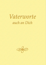 Vaterworte auch an Dich -  Gabriele