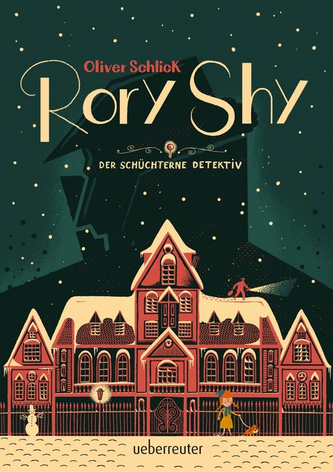 Rory Shy, der sch&uuml;chterne Detektiv (Rory Shy, der sch&uuml;chterne Detektiv, Bd. 1) -  Oliver Schlick