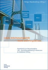 Lokale Arbeitsmarktpolitik &acirc; Stand und Perspektiven - 
