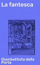 La fantesca - Giambattista Della Porta