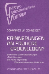 Erinnerungen an fr&uuml;here Erdenleben? - Johannes W Schneider