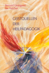 Geistquellen der Heilp&auml;dagogik