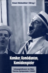 Komiker, Kom&ouml;dianten, Kom&ouml;dienspieler - 