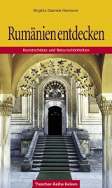 Rum&auml;nien entdecken - Birgitta G Hannover