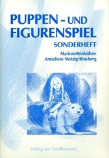 Puppen- und Figurenspiel - Anneliese Metzig-Brusberg
